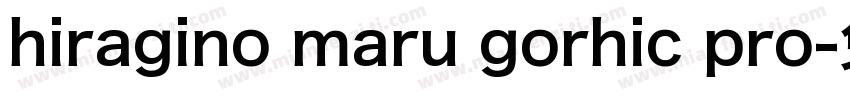 hiragino maru gorhic pro字体转换